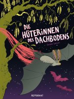 Die Hüterinnen des Dachbodens