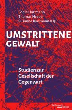Umstrittene Gewalt