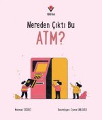 Nereden Cikti Bu ATM