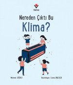Nereden Cikti Bu Klima
