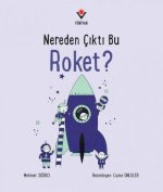 Nereden Cikti Bu Roket