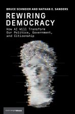 REWIRING DEMOCRACY