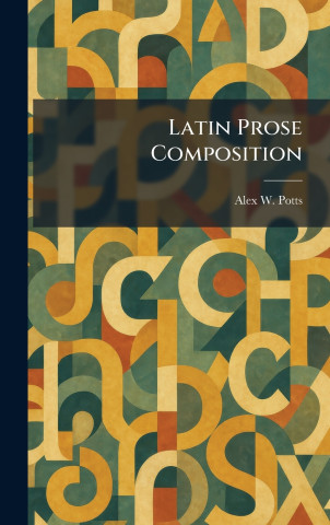 Latin Prose Composition
