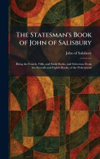 The Statesman's Book of John of Salisbury