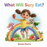 What Will Suzy Eat?