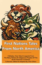 First Nations Tales From North America