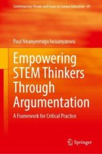 Empowering STEM Thinkers Through Argumentation