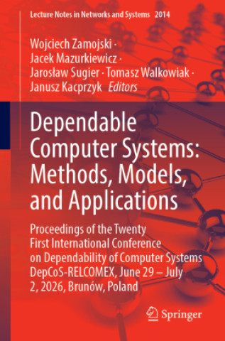 Dependable Computer Systems: Methods, Models, and Applications