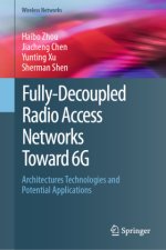 Fully-Decoupled Radio Access Networks Toward 6G