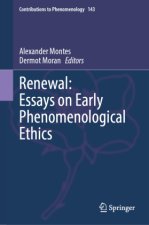 Renewal: Essays on Early Phenomenological Ethics