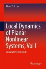 Local Dynamics of Planar Nonlinear Systems, Vol I