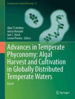Advances in Temperate Phyconomy: Algal Harvest and Cultivation in Globally Distributed Temperate Waters