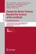 Design for Better Futures: Beyond the Science of the Artificial