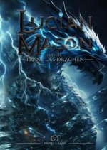 Lucian Mason und die Träne des Drachen