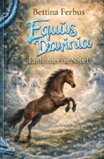 Equus Davinia 3 - Einhörner im Nebel