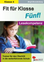 Fit für Klasse Fünf! - Lesekompetenz