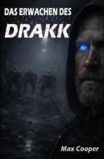 Das Erwachen des Drakk