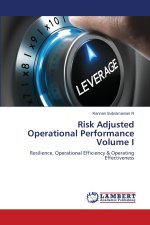 Risk Adjusted Operational Performance Volume I