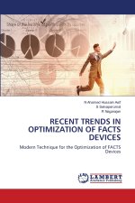 RECENT TRENDS IN OPTIMIZATION OF FACTS DEVICES