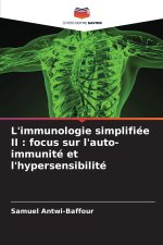 L'immunologie simplifiée II