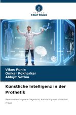 Künstliche Intelligenz in der Prothetik