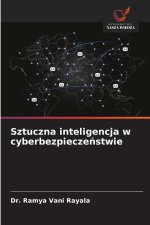 Sztuczna inteligencja w cyberbezpiecze¿stwie