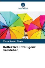 Kollektive Intelligenz verstehen