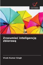 Zrozumieć inteligencję zbiorową