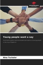 Young people want a say