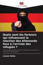 Quels sont les facteurs qui influencent la réaction des Allemands face à l'arrivée des réfugiés ?
