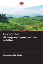 Le contrôle démographique par les médias