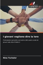 I giovani vogliono dire la loro