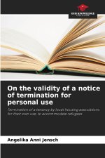 On the validity of a notice of termination for personal use