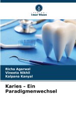 Karies - Ein Paradigmenwechsel