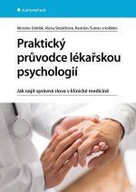 Praktická příručka lékařské psychologie