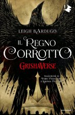 regno corrotto. GrishaVerse
