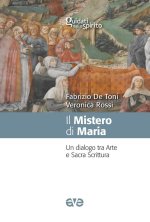 mistero di Maria. Un dialogo tra arte e Sacra Scrittura