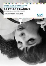 pelle e l'anima. Intorno alla Nouvelle Vague