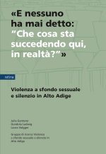 'E nessuno ha mai detto: 