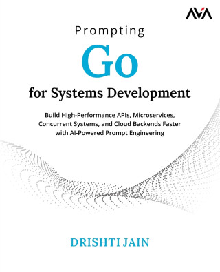 Prompting Go for Systems Development