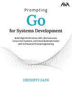 Prompting Go for Systems Development