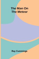 The man on the meteor