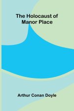 The Holocaust of Manor Place
