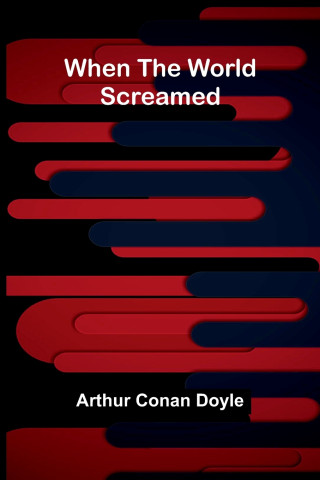 When the World Screamed