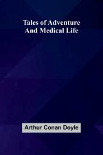 Tales of Adventure and Medical Life