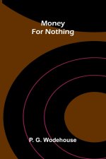 Money for nothing
