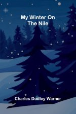 My Winter on the Nile