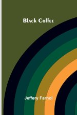 Black Coffee