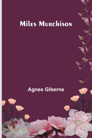Miles Murchison