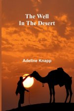 The well in the desert